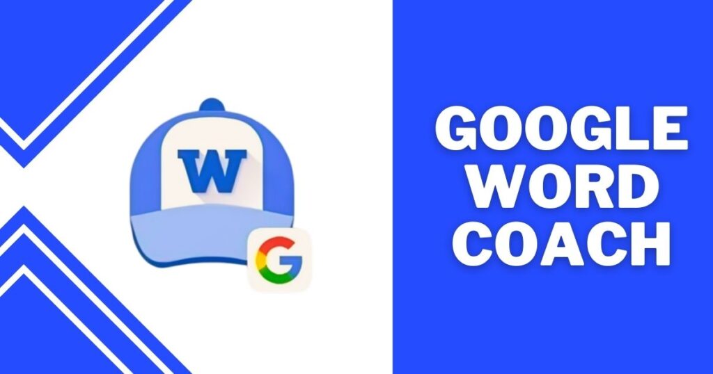 Google Word Coach
